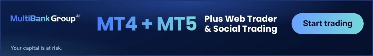 Advertisement: MultiBank Group, trade on MetaTrader 4 and MetaTrader 5, plus Web Trader and Social Trading. Your capital is at risk.